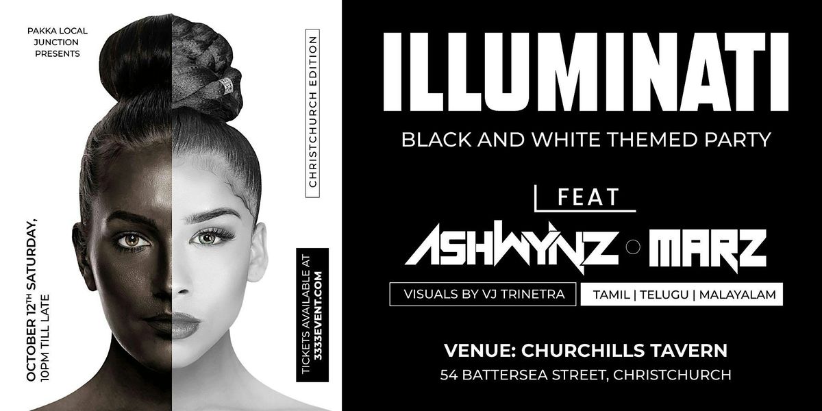 ILLUMINATI - Black And White Themed South Indian DJ Night Christchurch