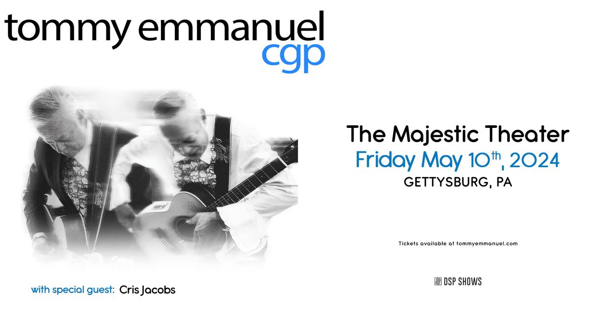 Tommy Emmanuel, CGP at The Majestic Theater (Gettysburg, PA)