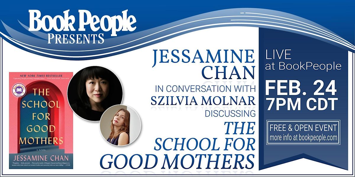 BookPeople Presents: Jessamine Chan - The School for Good Mothers