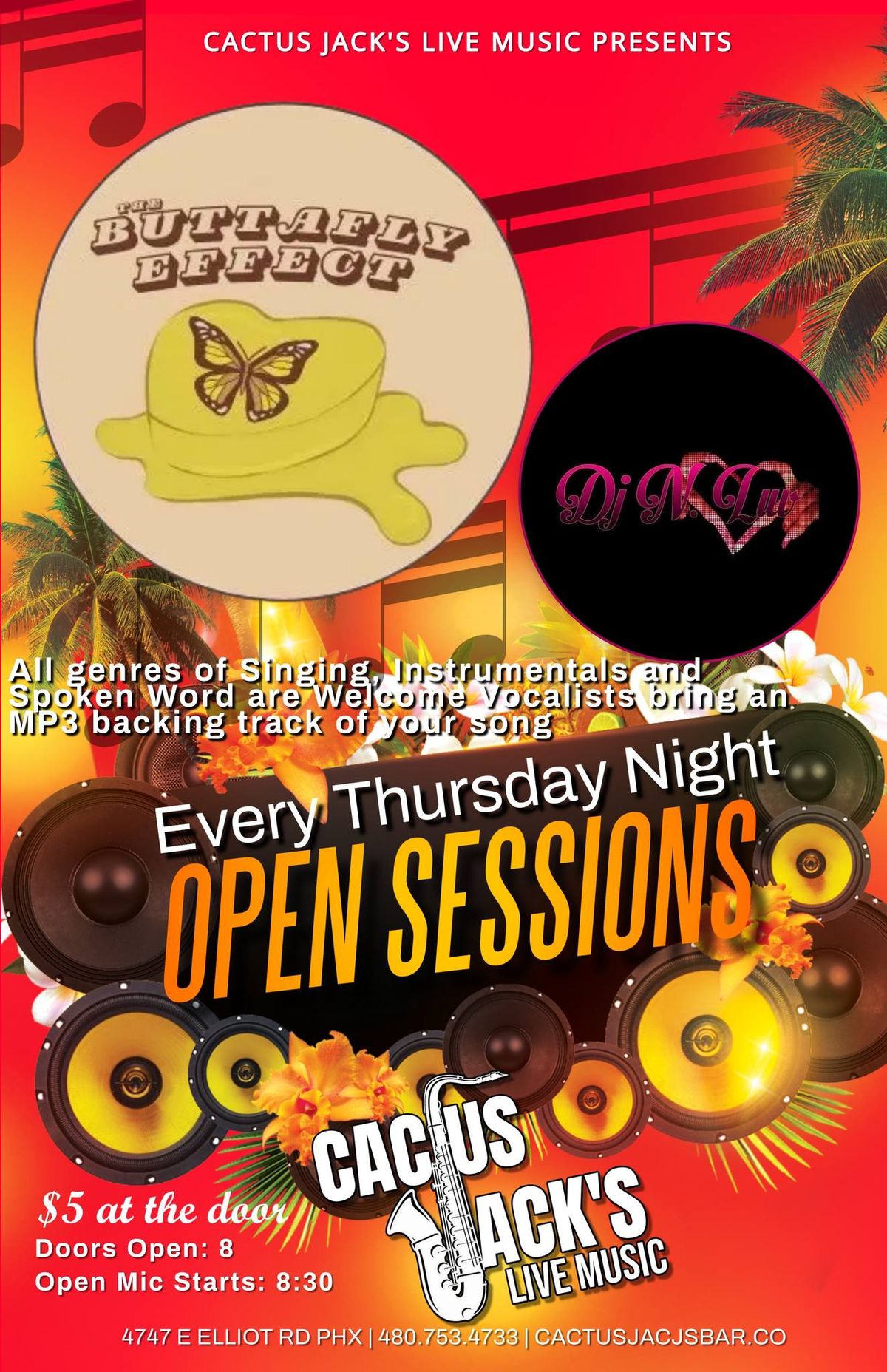 \ud83c\udfa4Open Sessions\ud83c\udfb5at Cactus Jack's! Hosted by The Buttafly Effect!