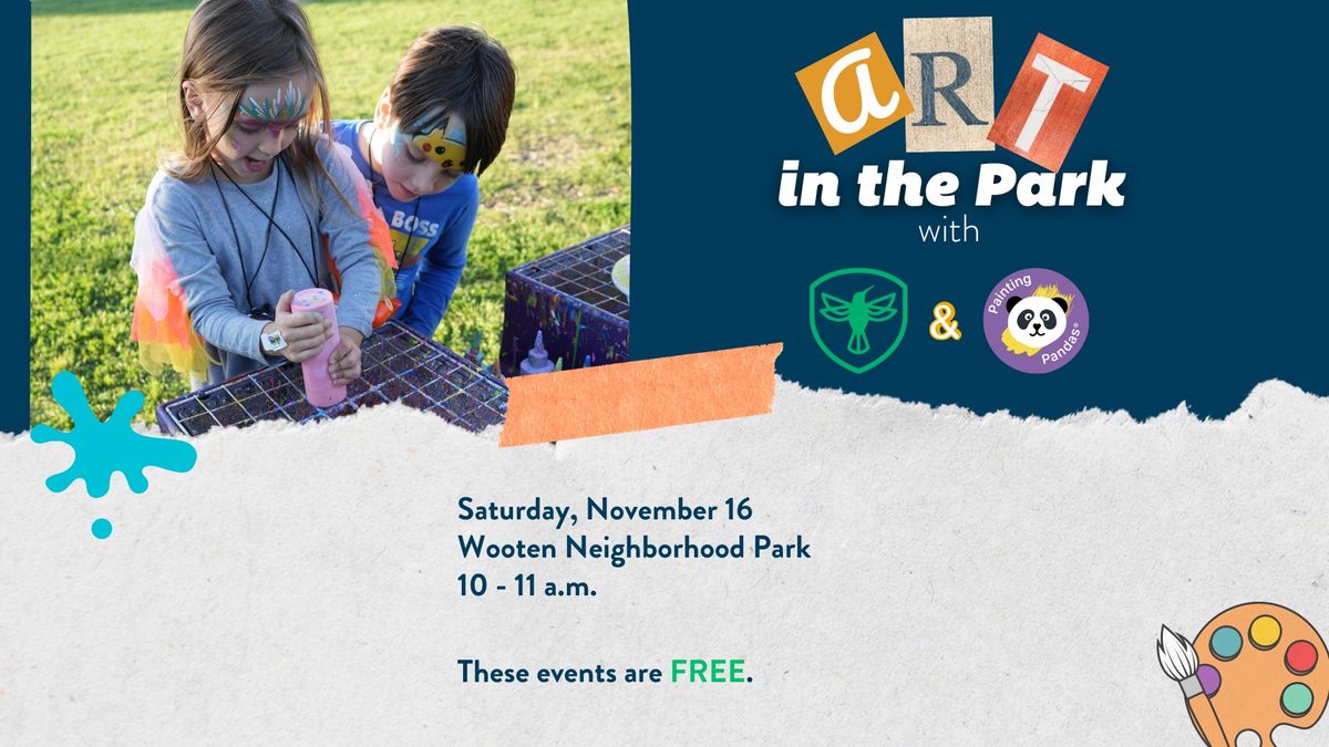 Art in the Park - Wooten Neighborhood Park