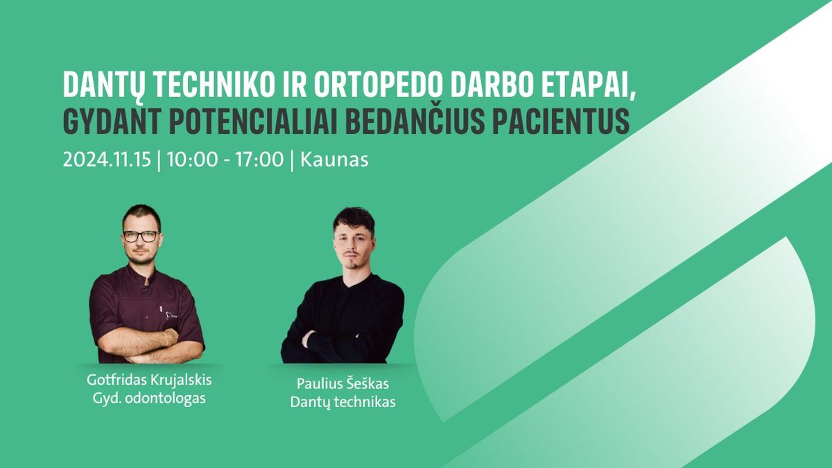 Dant\u0173 techniko ir ortopedo darbo etapai, gydant potencialiai bedan\u010dius pacientus