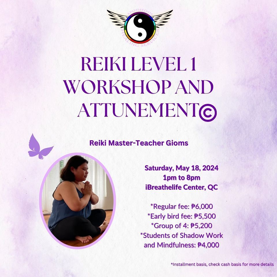 Reiki level 1 workshop, attunement, and certification