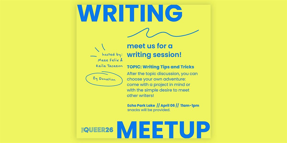 The Queer 26 Writing Meetup: A Working Session at Echo Park