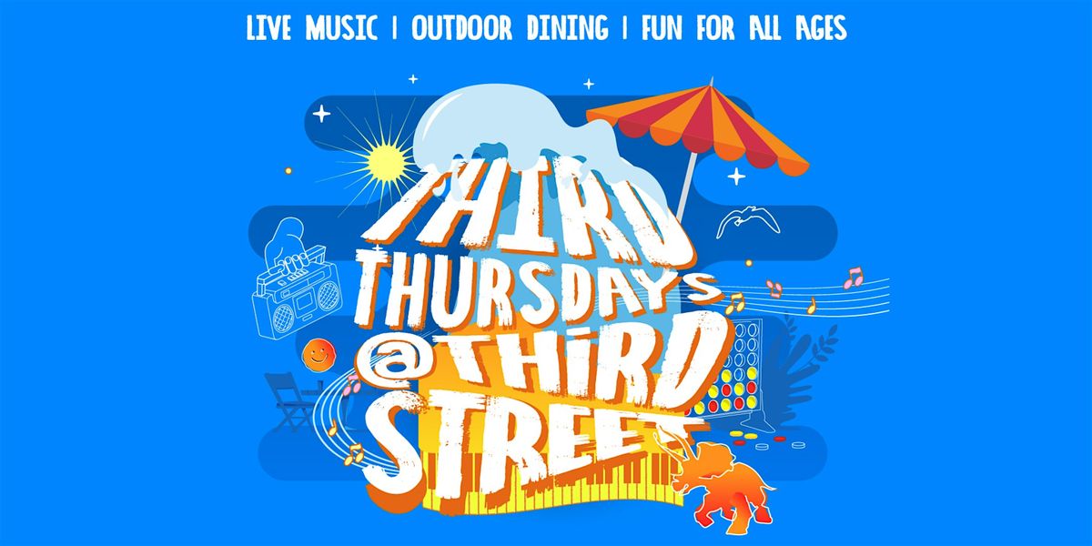 Third Thursdays @ Third Street, 8\/15