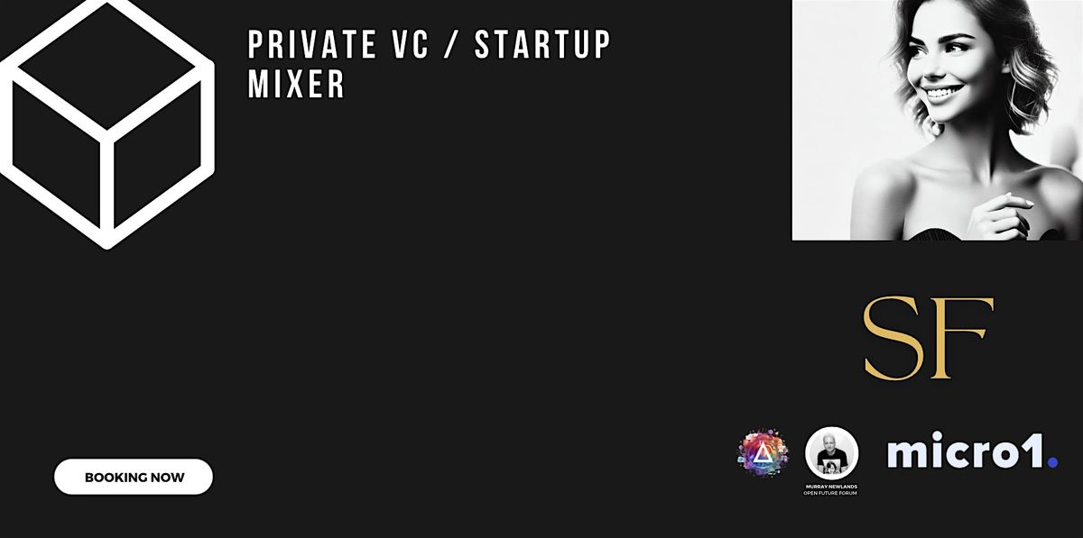 Private VC \/ Startup Mixer - Saastr Side Event