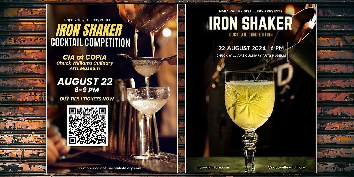 The IRON SHAKER Napa Valleys Premier Cocktail Competition at CIA ...