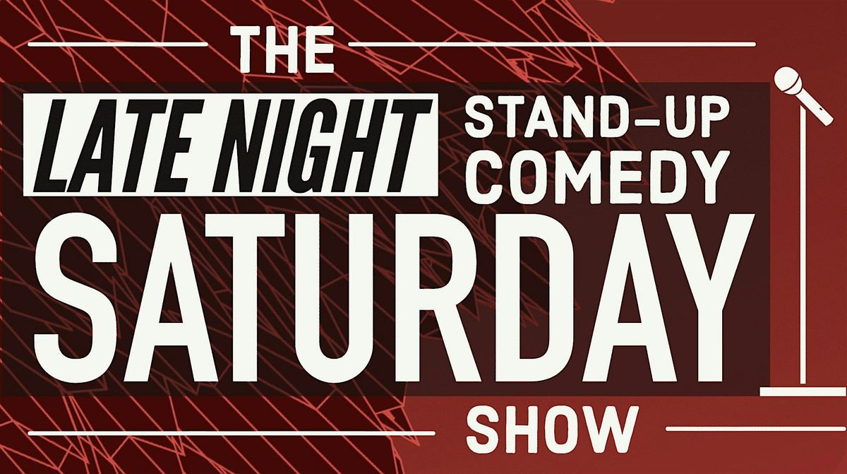 Saturday Night Late Show ( Live Stand Up Comedy )