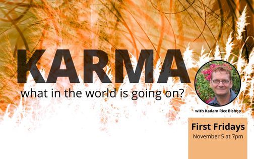 First Friday Dharma Talk