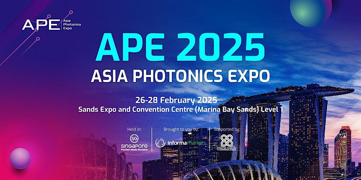 APE 2025 - Asia Photonics Expo