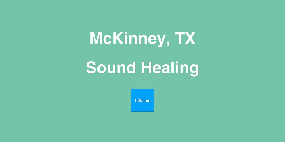 Sound Healing - McKinney