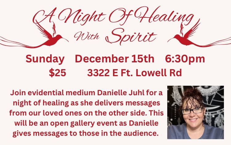 A Night Of Healing With Spirit