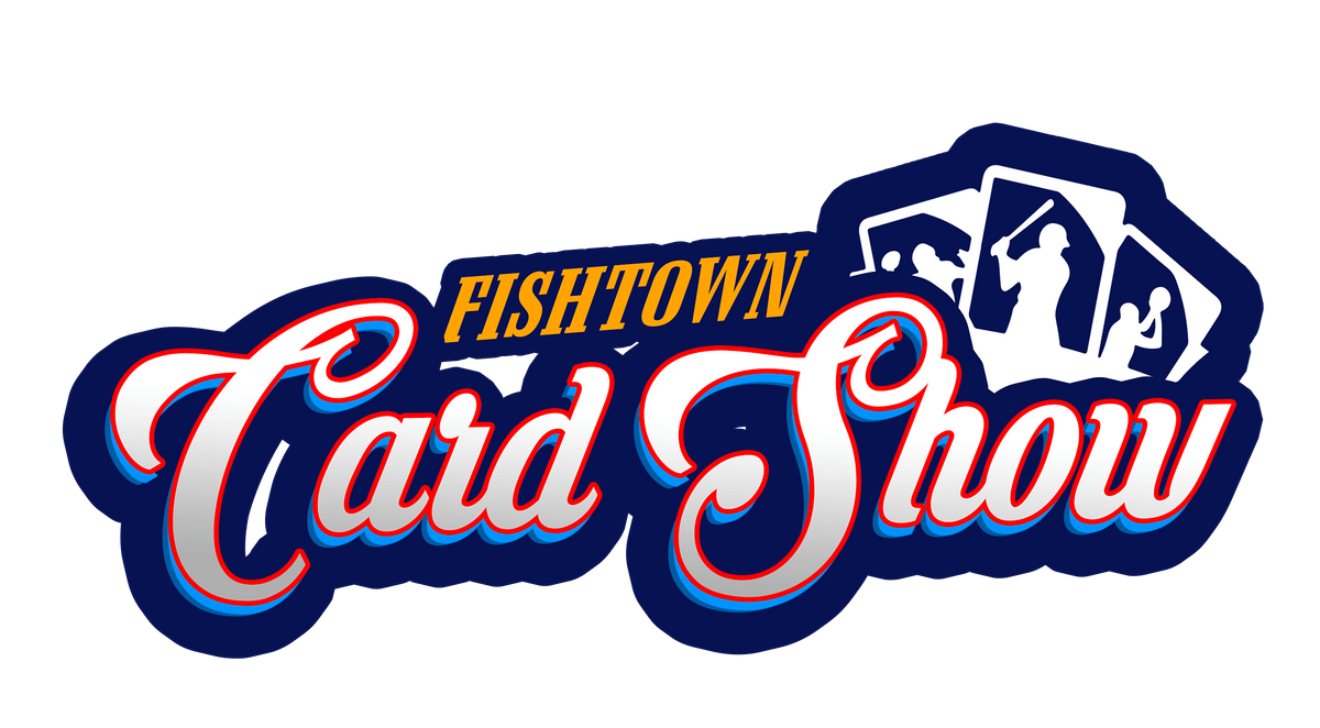 Fishtown Card Show - June 5th, 2022