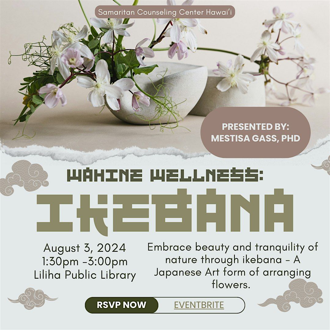 W\u0101hine Wellness: Ikebana