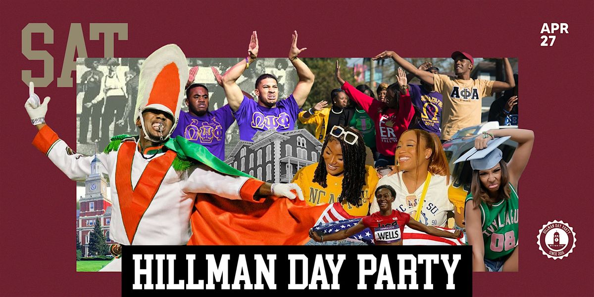 Hillman Day Party @ RSVP South End