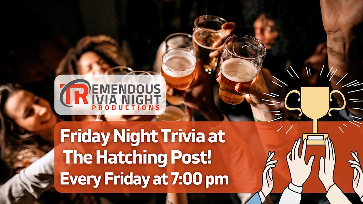 West Kelowna Friday Night Trivia at The Hatching Post!