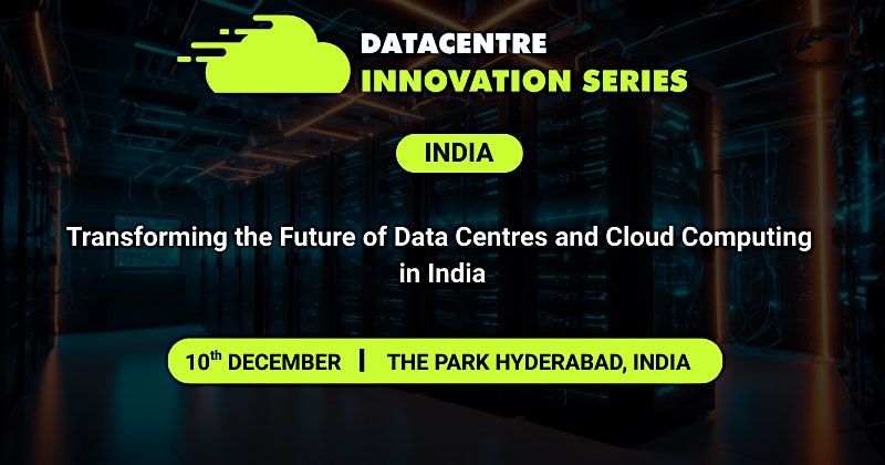 DATACENTRE INNOVATION SERIES -  INDIA