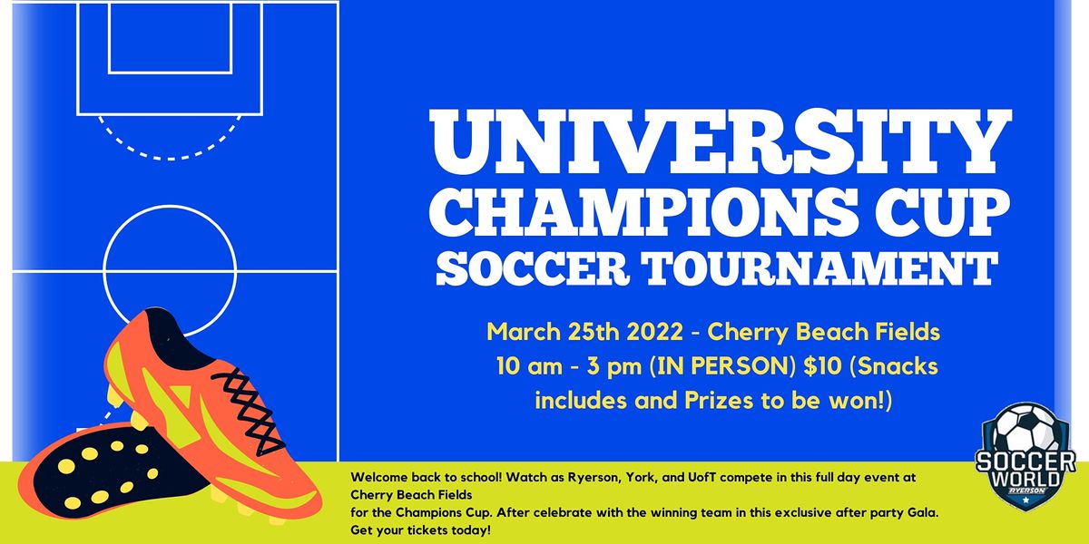 University Champions Cup 22 Soccer Tournament Ryerson York Uoft Cherry Beach Sports Fields Toronto 25 March 22 University Champions Cup 22 Soccer Tournament Ryerson York Uoft Cherry Beach Sports Fields Toronto 25 March 22