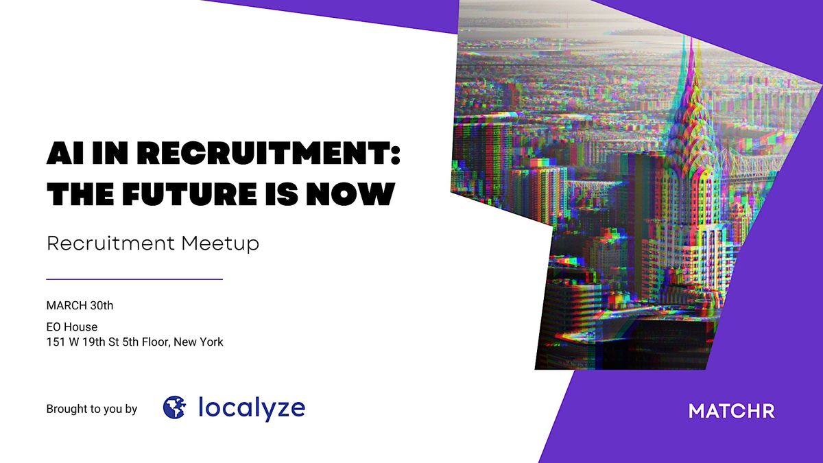 AI in Recruitment: The Future Is Now [Meetup]