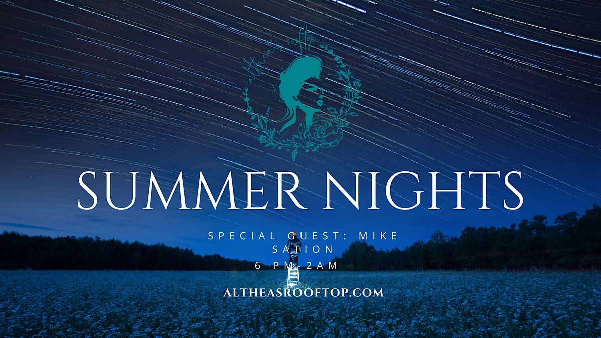 Summer nights: Mike Sation