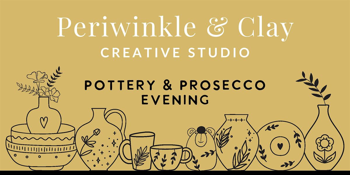 Pottery & Prosecco Evening - Pottery Decorating  - Macclesfield