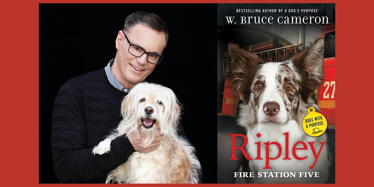 W. Bruce Cameron, RIPLEY: FIRE STATION FIVE