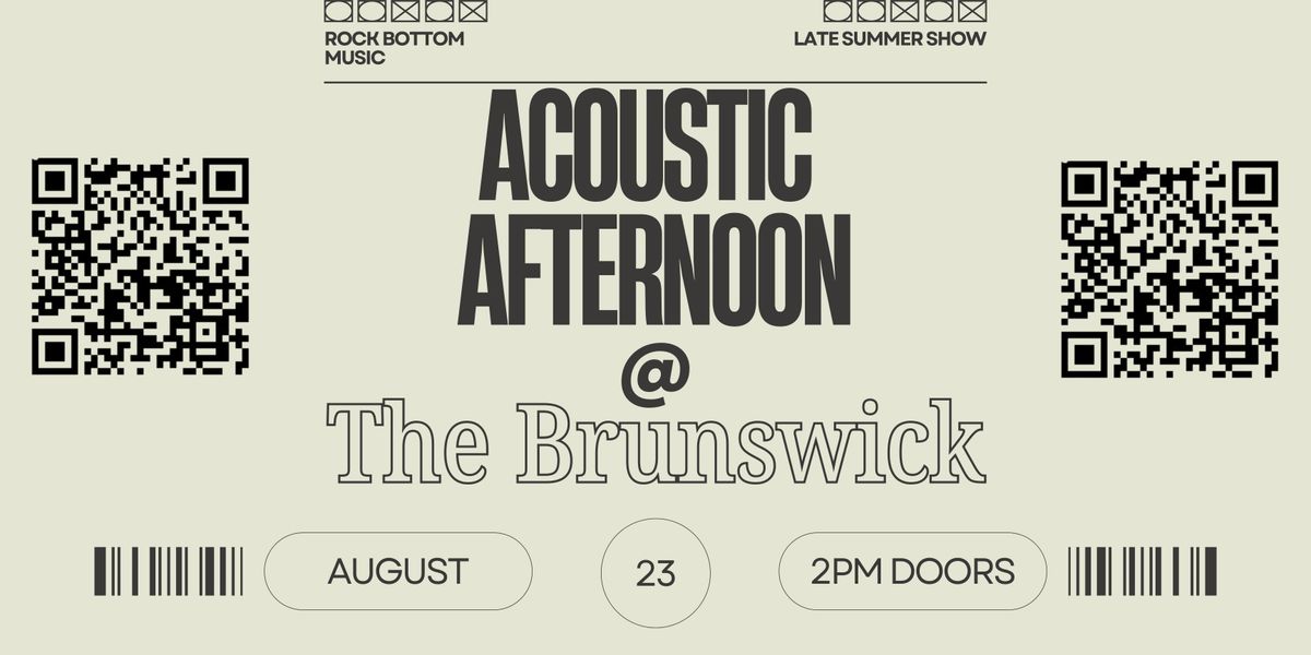 Acoustic Afternoon @ The Brunswick