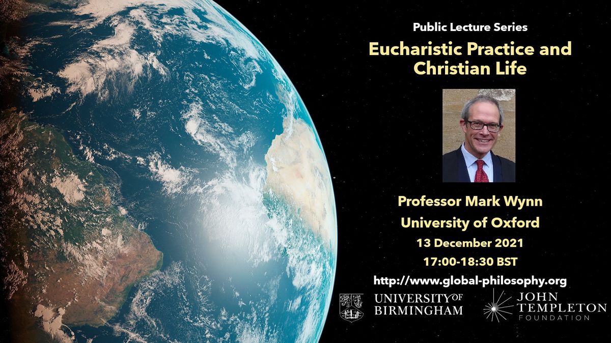Public Lecture - Eucharistic Practice and the Christian Life
