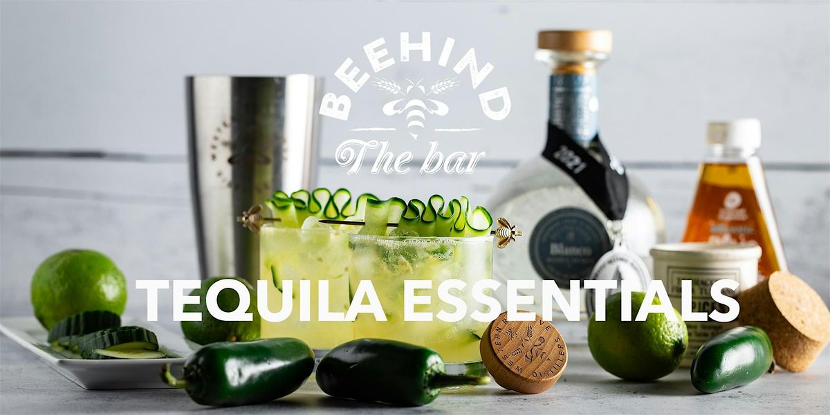 Tequila Essentials: Craft and Sip - Four Must Know Tequila Cocktails Class