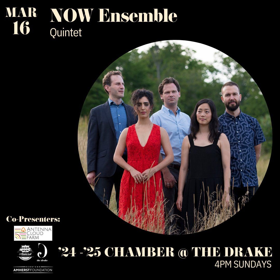 NOW Ensemble at The Drake (Amherst, MA)