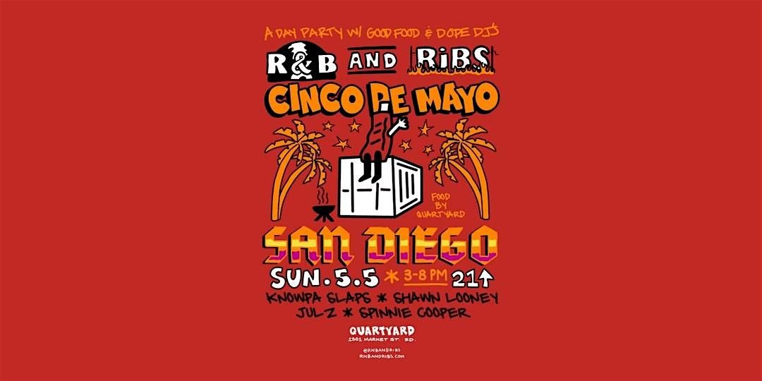 R&B and Ribs May 5th (Cinco De Mayo)