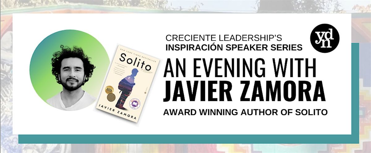 Inspiraci\u00f3n Speaker Series: Javier Zamora