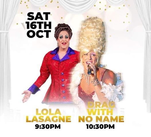 Saturday Night with Lola Lasange and Drag With No Name