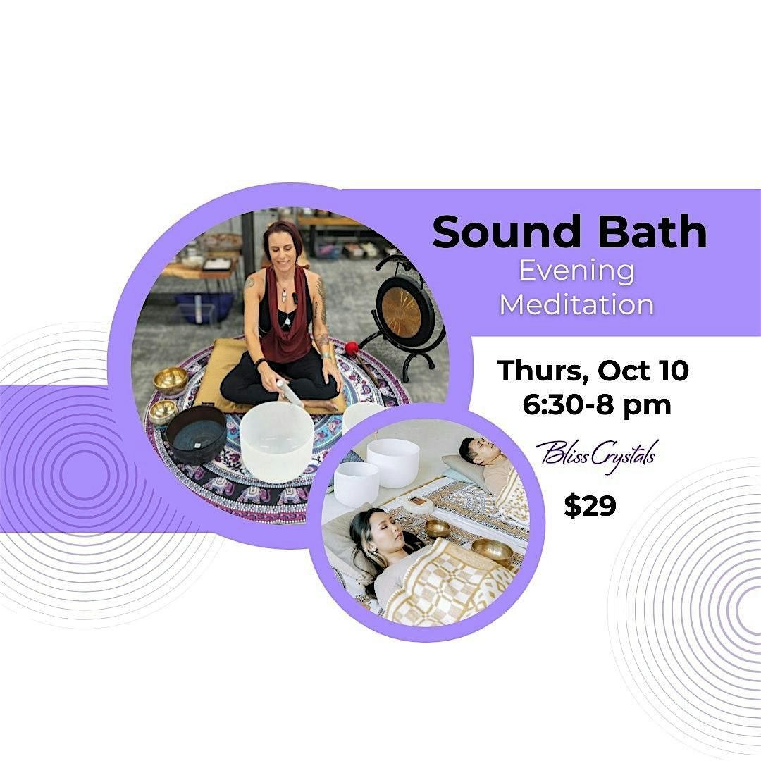 Sound Bath Evening Meditation for Self Care Oct 10