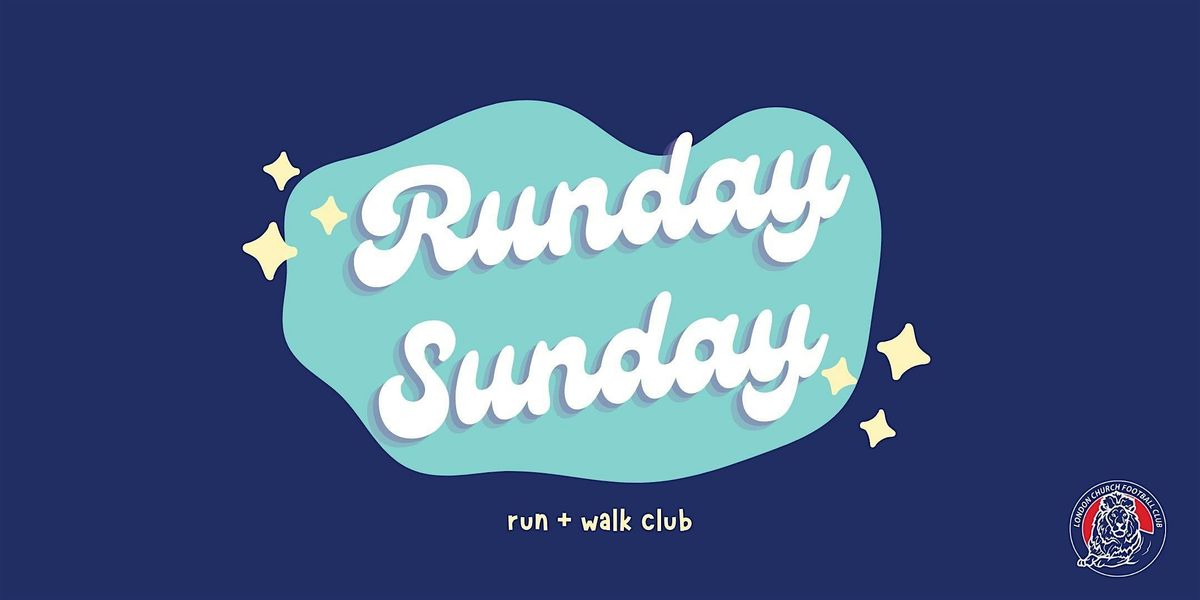 RUNDAY SUNDAY: Run\/ Walk Club!
