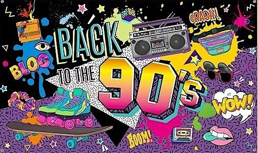WHS Class of 1994 Presents, "Back to the 90s"