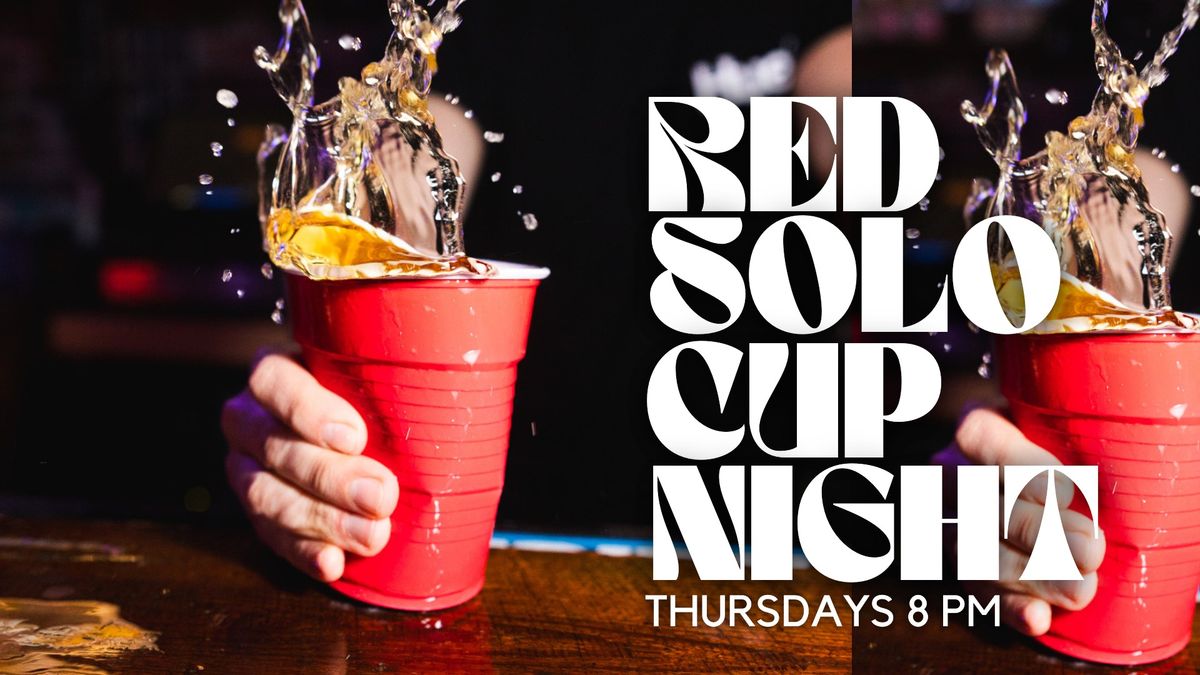 Red Solo Cup Night