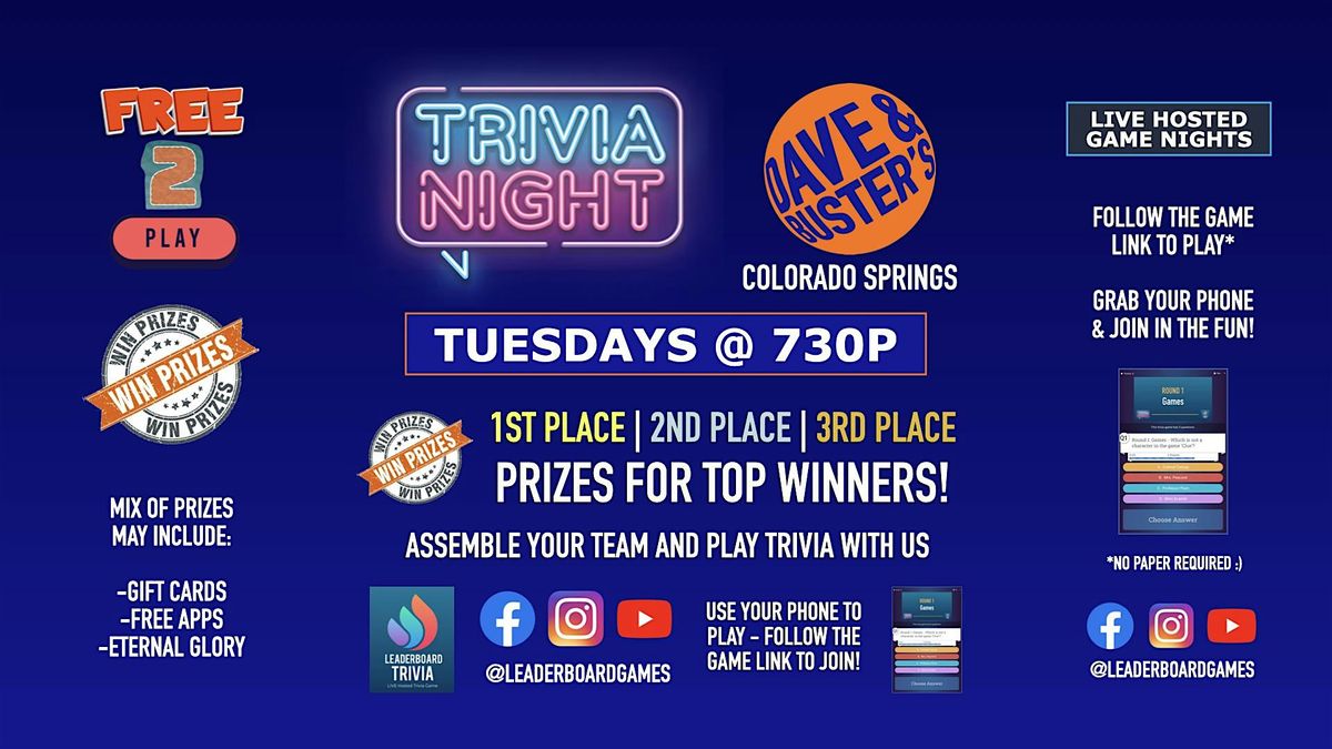 Trivia Night | Dave & Buster's - Colorado Springs CO - TUE 730p