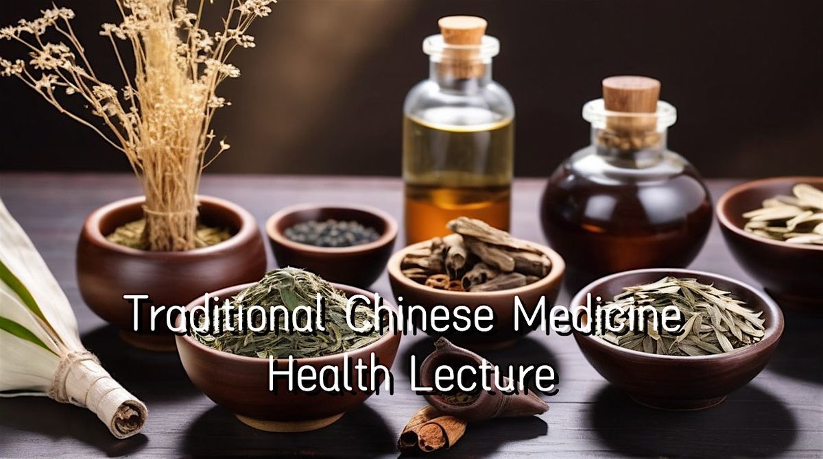 Traditional Chinese Medicine Health Lecture