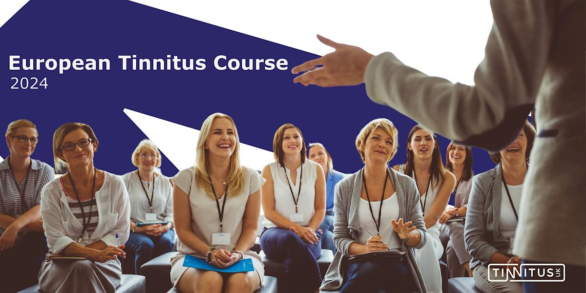 European Tinnitus Course 2024