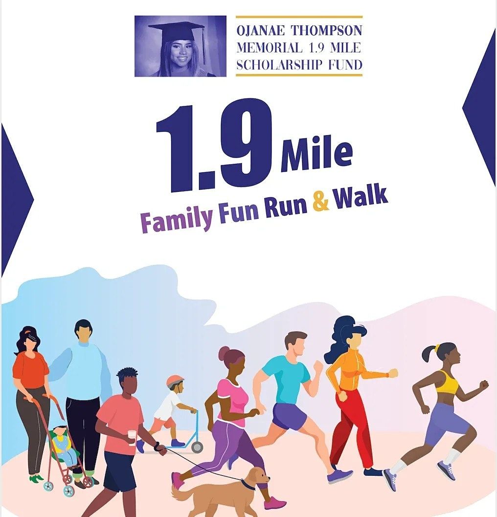 Ojanae Thompson 1.9mile Family Fun Walk\/Run