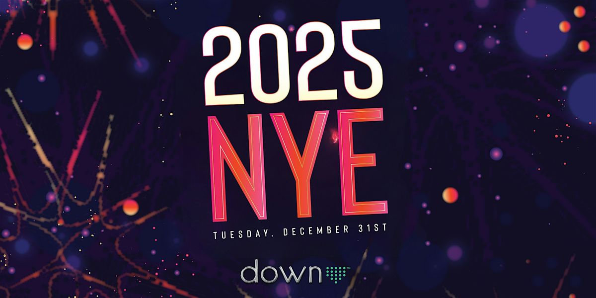 NYE 2025 at Down Boston