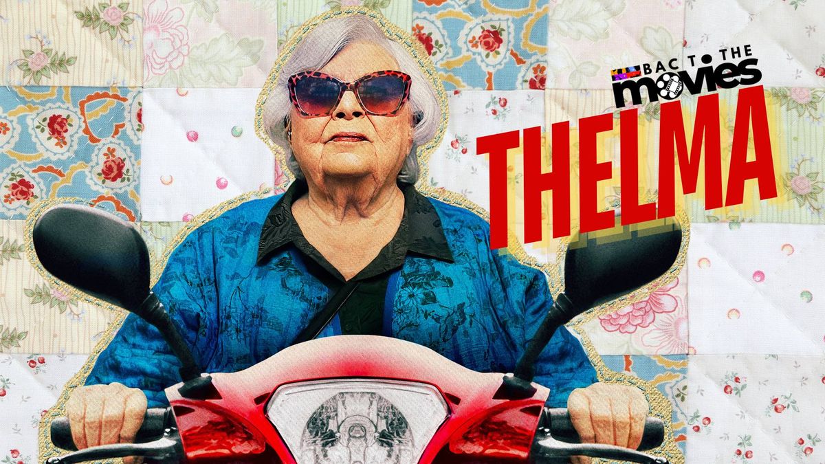 BAC to the Movies: Thelma