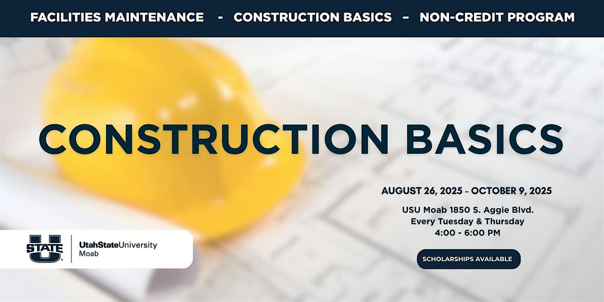 Construction Basics - Facilities Maintenance Technician
