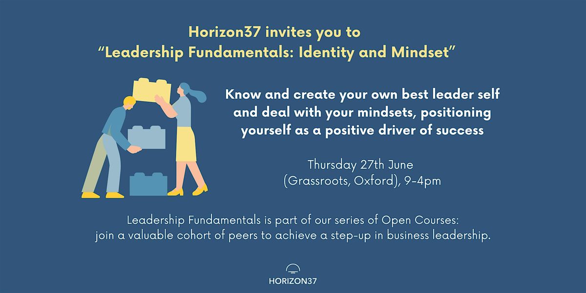 Leadership Fundamentals - Identity and Mindsets