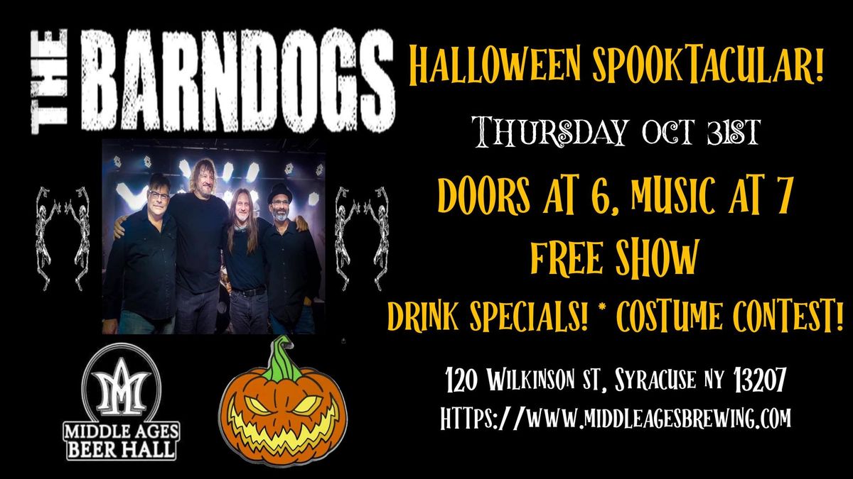 A Barndogs Halloween - Live at Middle Ages Beer Hall - October 31st