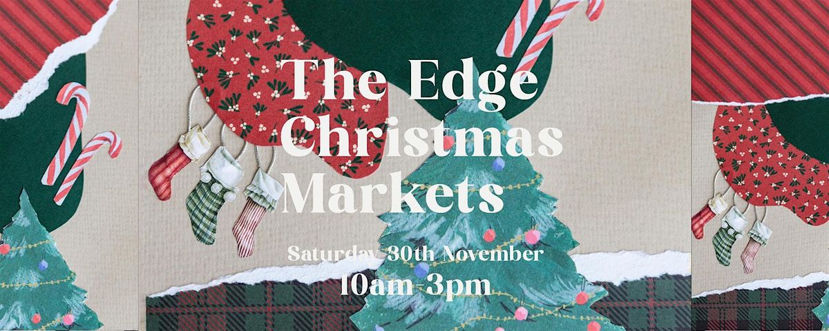 The Edge Christmas Markets