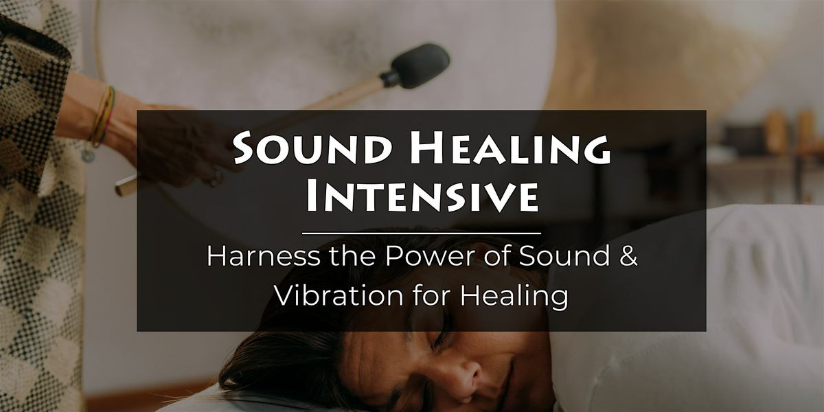 Sound Healing Intensive