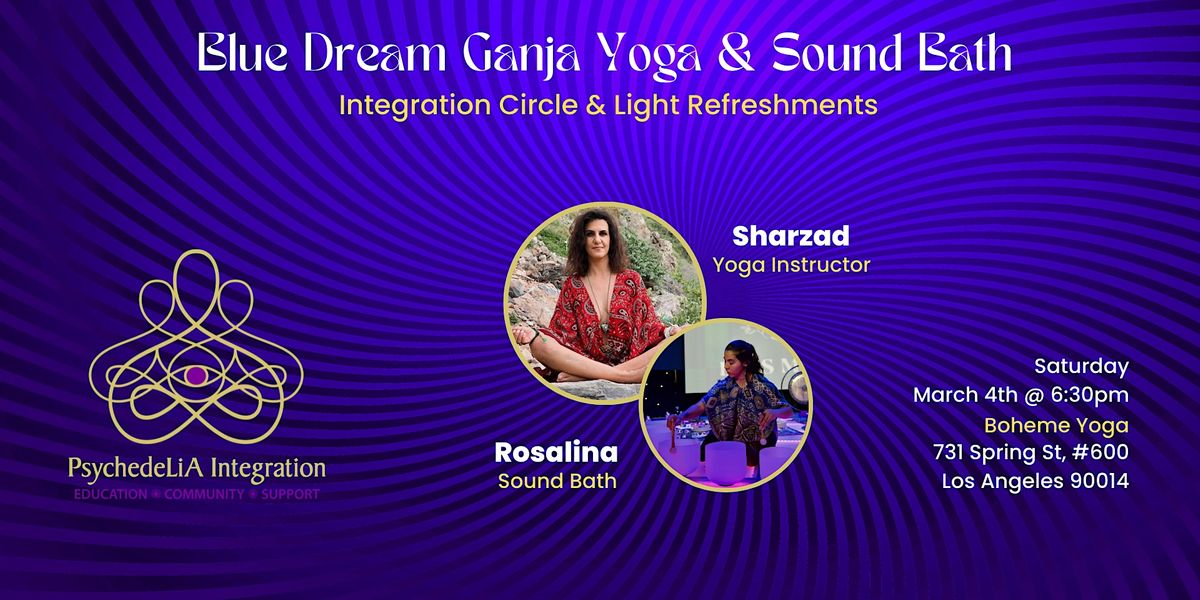 Blue Dream Ganja Yoga and Sound Journey