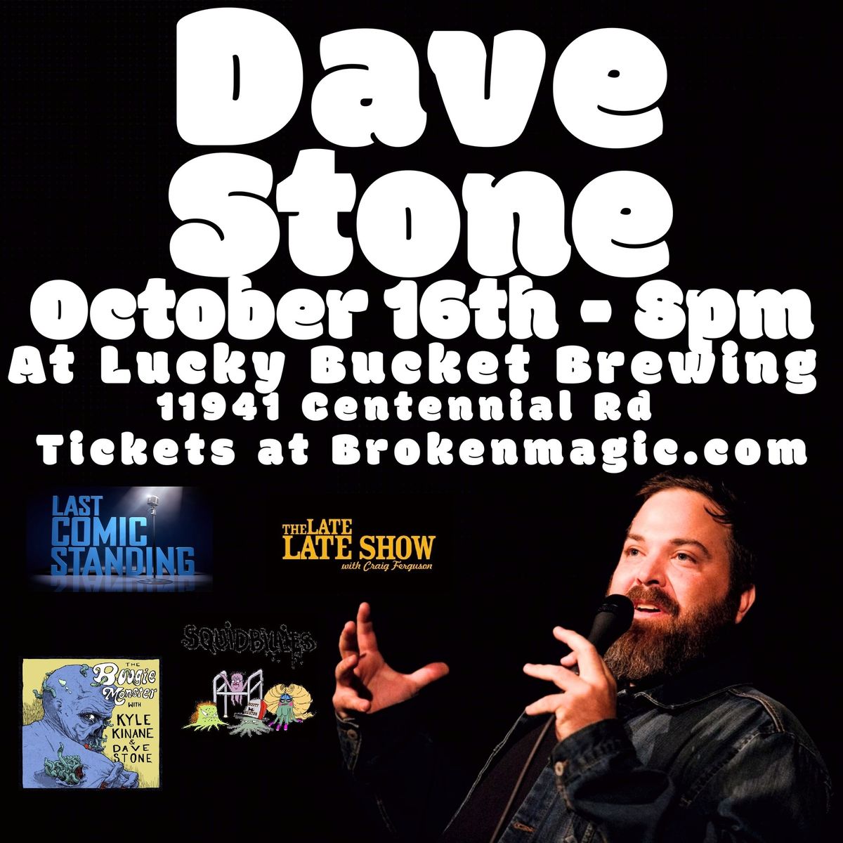 Stand up comedy from Dave Stone at Lucky Bucket Brewing! 